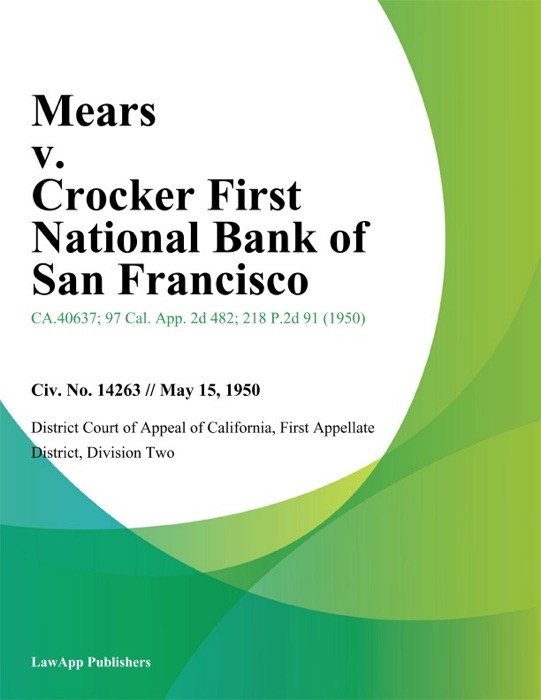 Mears v. Crocker First National Bank of San Francisco