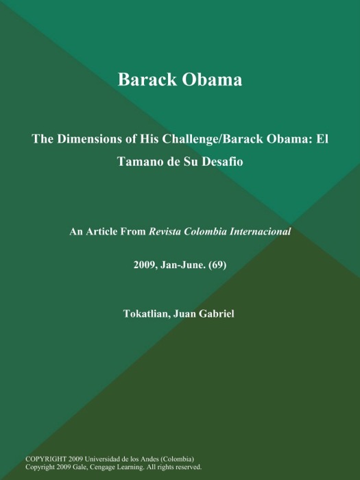 Barack Obama: The Dimensions of His Challenge/Barack Obama: El Tamano de Su Desafio