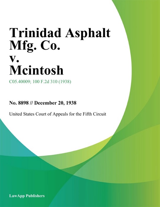 Trinidad Asphalt Mfg. Co. v. Mcintosh