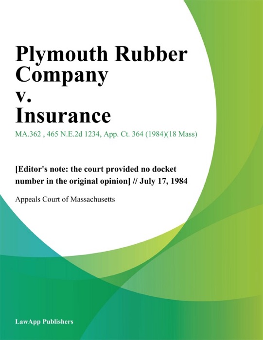 Plymouth Rubber Company v. Insurance