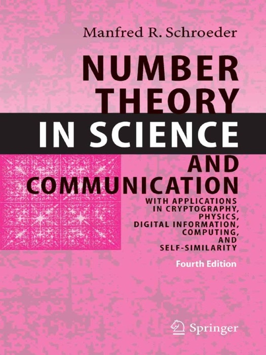 Number Theory in Science and Communication