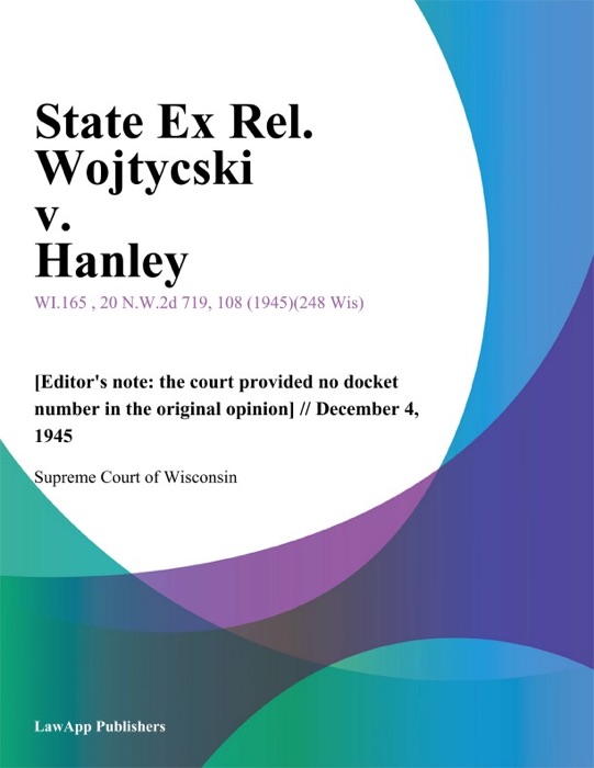 State Ex Rel. Wojtycski v. Hanley