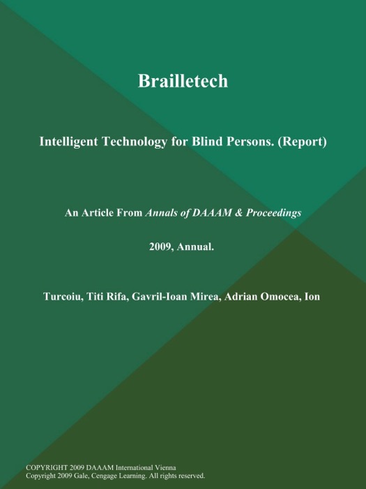 Brailletech: Intelligent Technology for Blind Persons (Report)