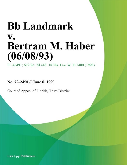 Bb Landmark v. Bertram M. Haber
