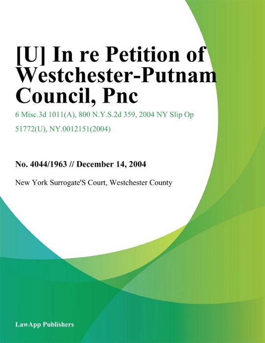 (DOWNLOAD) quot In Re Petition of Westchester Putnam Council quot by