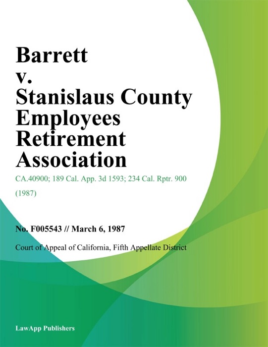 Barrett v. Stanislaus County Employees Retirement Association