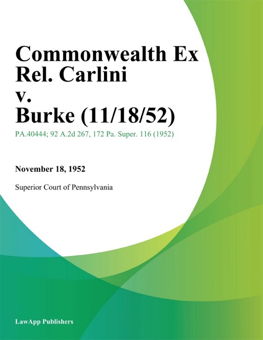 Commonwealth Ex Rel. Carlini v. Burke