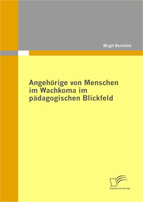 Angehörige von Menschen im Wachkoma im pädagogischen Blickfeld