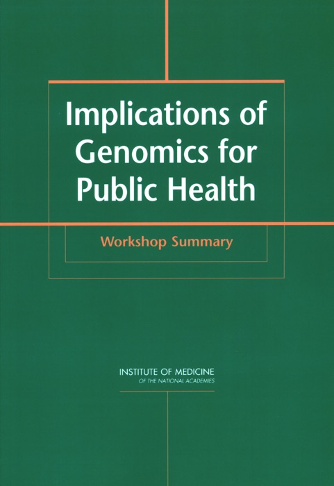 Implications of Genomics for Public Health