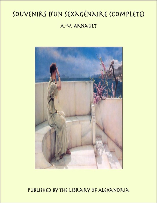 Souvenirs d'un Secxagénaire (Complete)