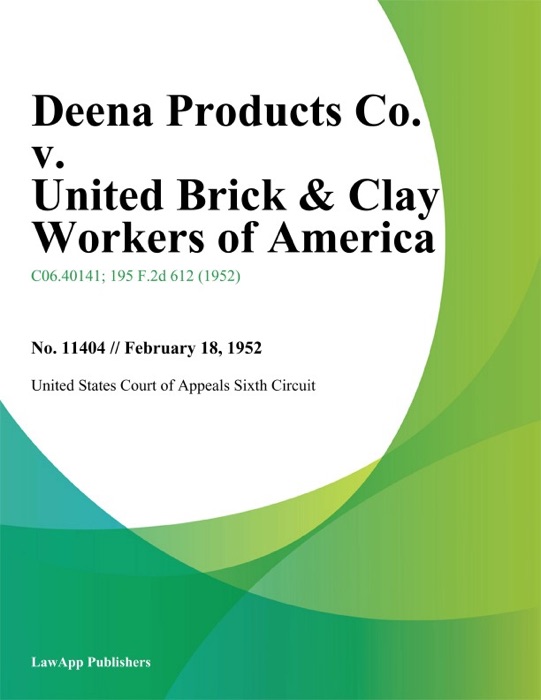 Deena Products Co. v. United Brick & Clay Workers of America