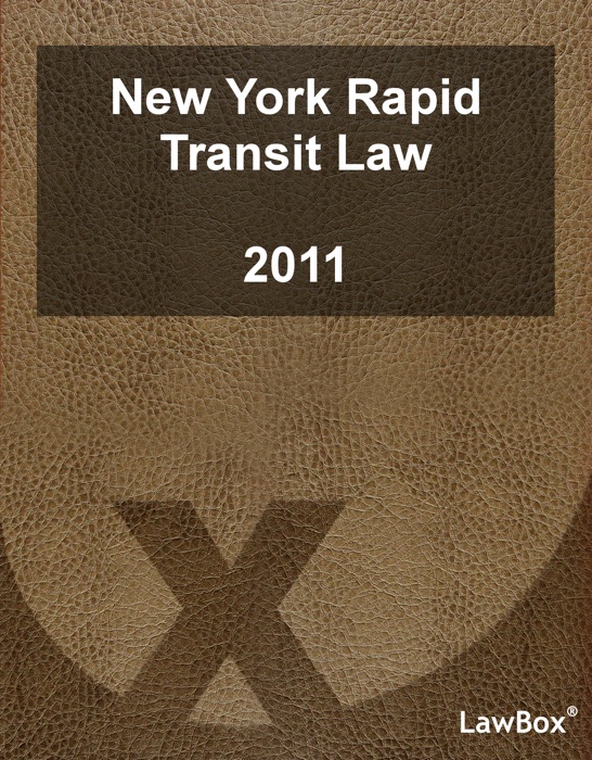 New York Rapid Transit Law 2011