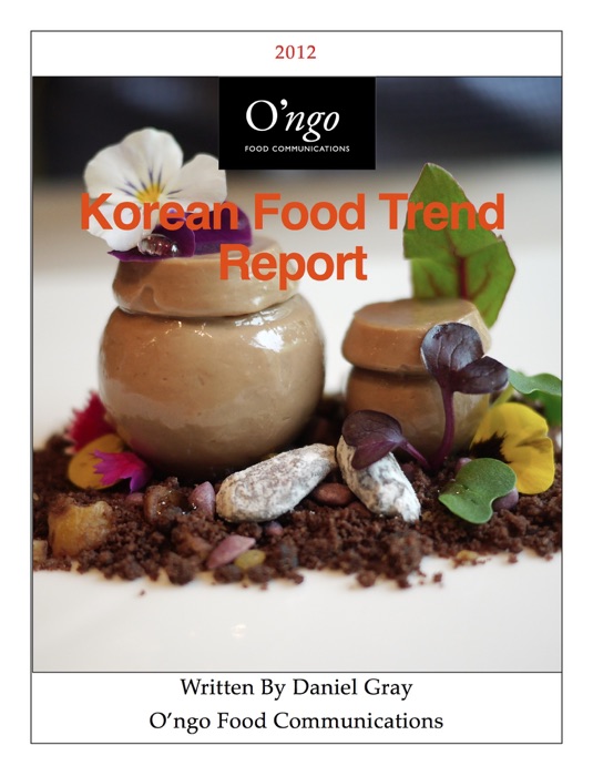 Korea Food Trend Report: 2012 and 2013