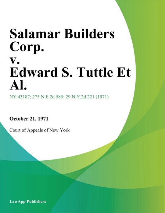 Salamar Builders Corp. v. Edward S. Tuttle Et Al.