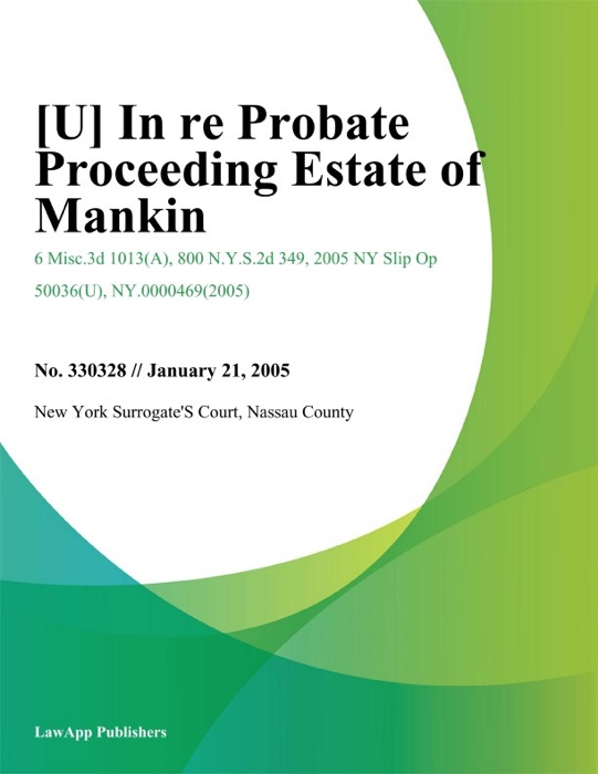 In Re Probate Proceeding Estate of Mankin