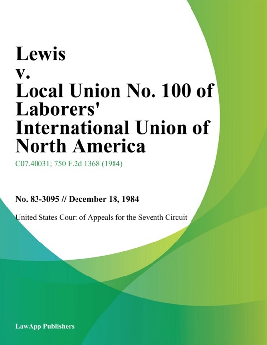 Lewis v. Local Union No. 100 of Laborers International Union of North America