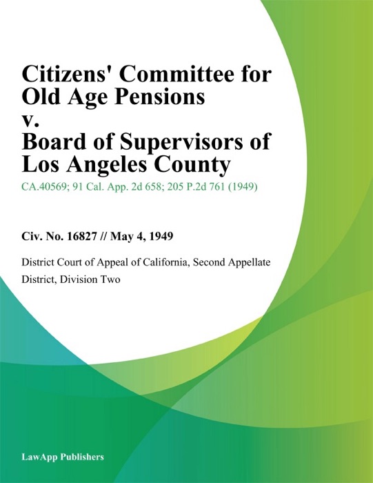 Citizens Committee for Old Age Pensions v. Board of Supervisors of Los Angeles County