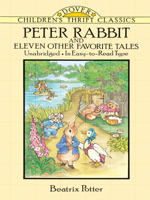 Peter Rabbit and Eleven Other Favorite Tales