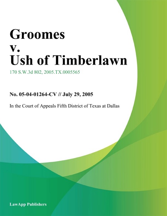 Groomes v. Ush of Timberlawn