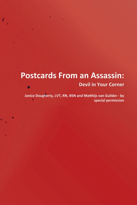 Postcards From An Assassin: Devil In Your Corner