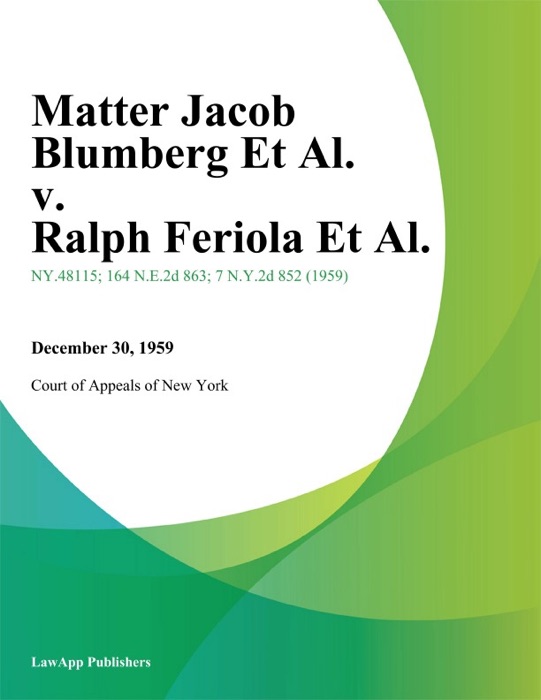 Matter Jacob Blumberg Et Al. v. Ralph Feriola Et Al.