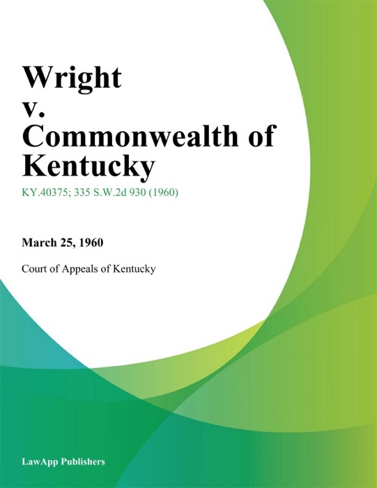 Wright v. Commonwealth of Kentucky