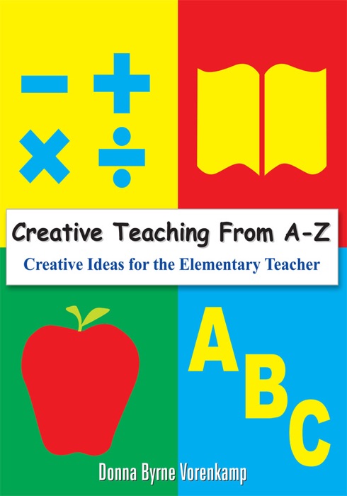 Creative Teaching From A-Z