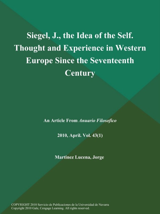 Siegel, J., the Idea of the Self. Thought and Experience in Western Europe Since the Seventeenth Century