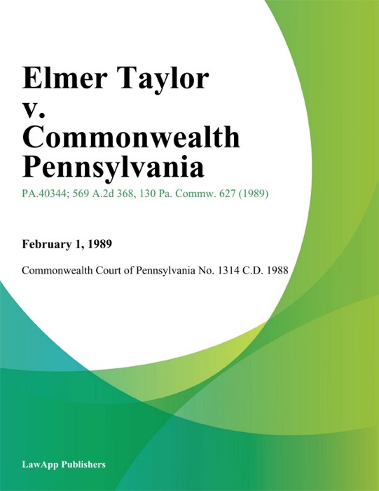 Elmer Taylor v. Commonwealth Pennsylvania