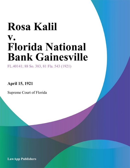 Rosa Kalil v. Florida National Bank Gainesville