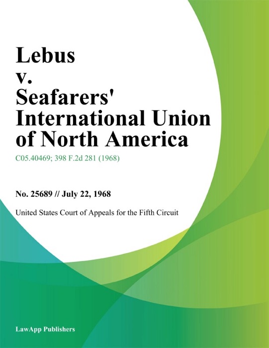 Lebus v. Seafarers' International Union of North America