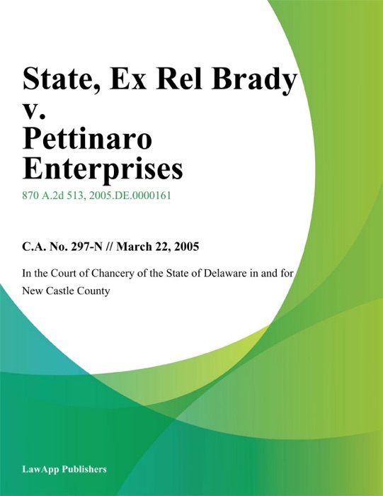 State, Ex Rel Brady v. Pettinaro Enterprises