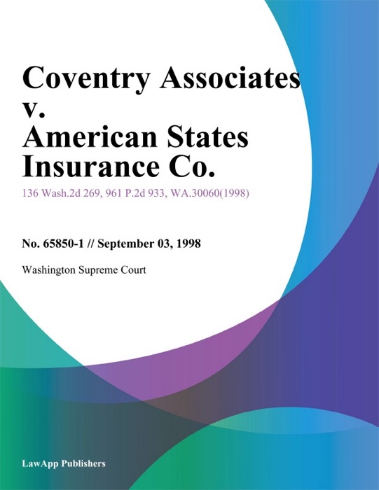 Coventry Associates V. American States Insurance Co.