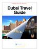 Dubai Travel Guide - Lemon Slice Travels