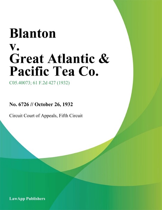 Blanton v. Great Atlantic & Pacific Tea Co.