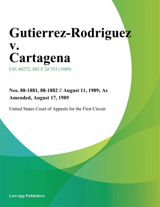 Gutierrez-Rodriguez v. Cartagena