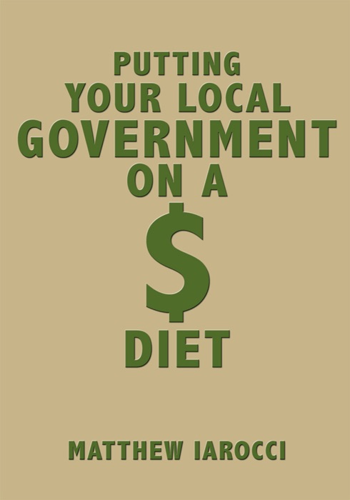 Putting Your Local Government on a $ Diet