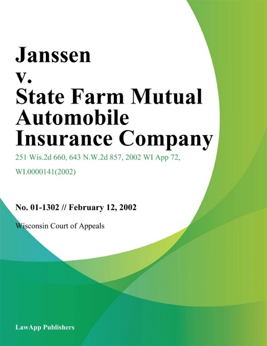 Janssen V. State Farm Mutual Automobile Insurance Company