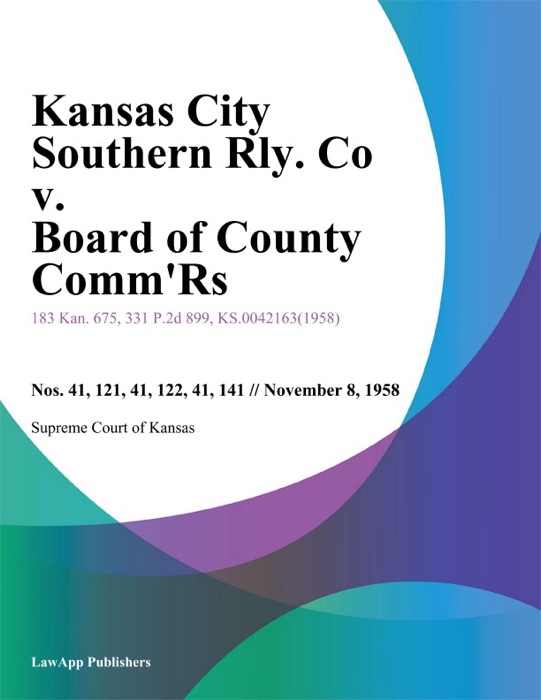 Kansas City Southern Rly. Co v. Board of County Comm'Rs