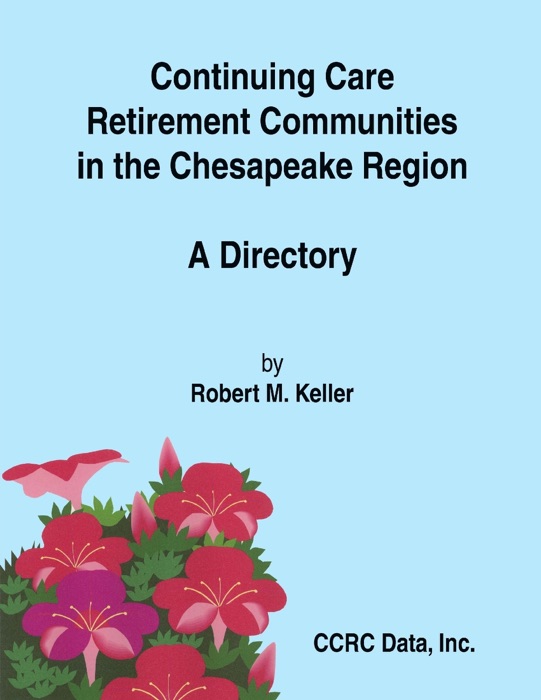 Continuing Care Retirement Communities In the Chesapeake Region