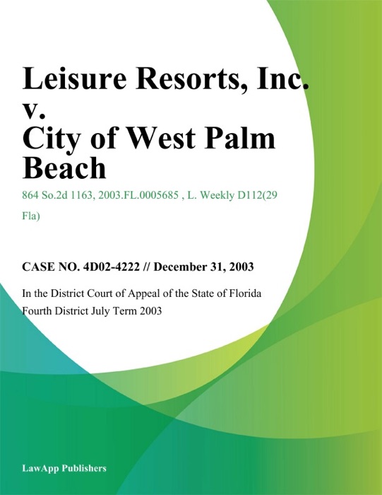 Leisure Resorts, Inc. v. City of West Palm Beach