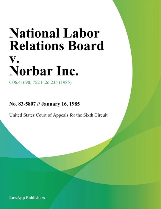 National Labor Relations Board V. Norbar Inc.