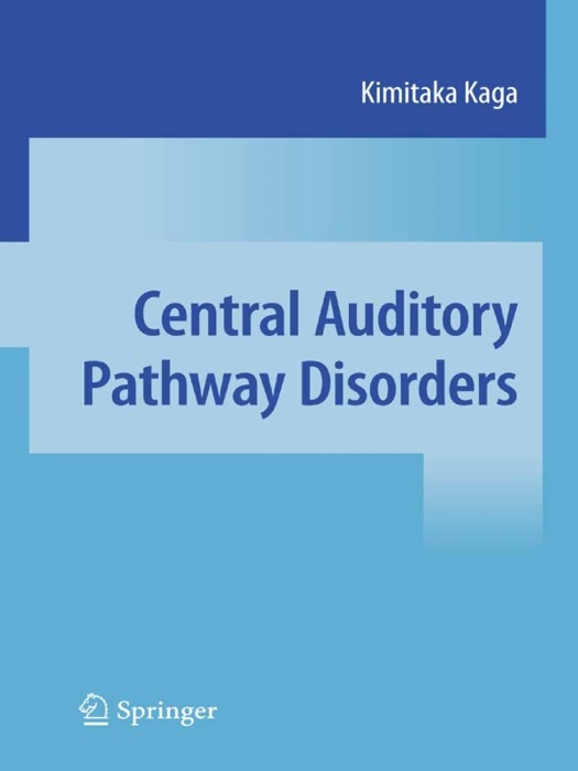 Central Auditory Pathway Disorders