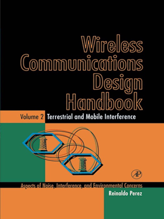 Wireless Communications Design Handbook (Enhanced Edition)