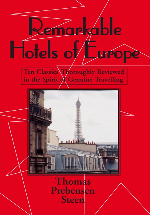 Remarkable Hotels Of Europe