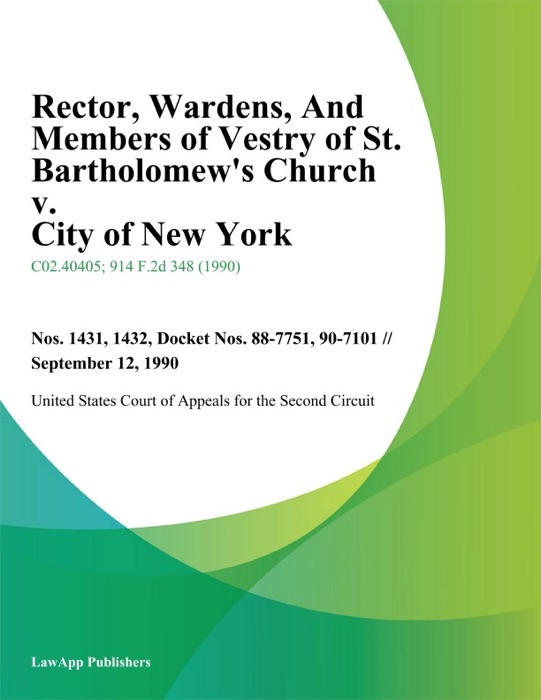 Rector, Wardens, And Members of Vestry of St. Bartholomew's Church v. City of New York