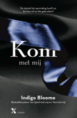 Kom met mij - Indigo Bloome