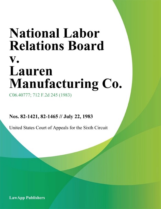 National Labor Relations Board v. Lauren Manufacturing Co.