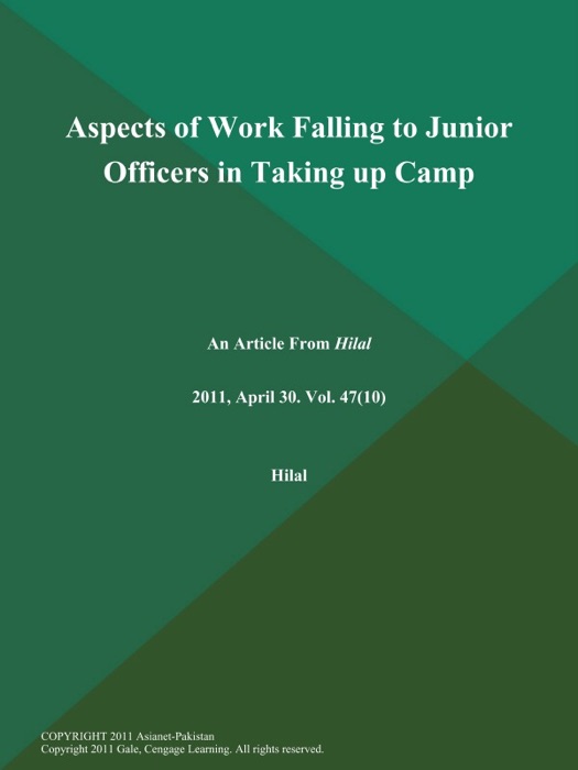 Aspects of Work Falling to Junior Officers in Taking up Camp