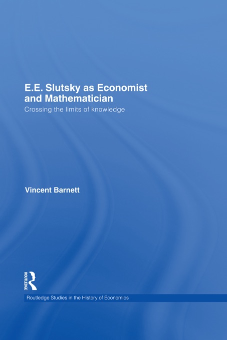 E.E. Slutsky as Economist and Mathematician